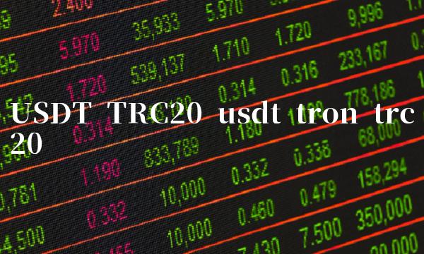 USDT—TRC20 usdt tron trc20