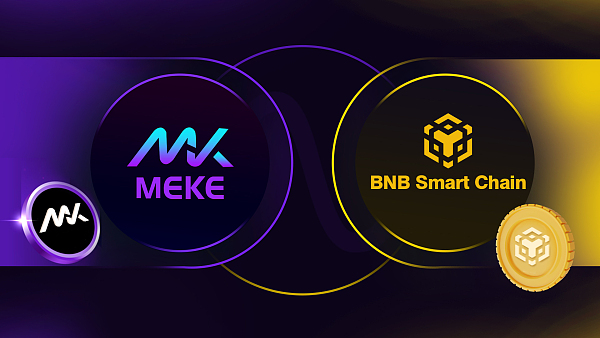 币安链L2开拓性应用MEKE于7月31日开启公测