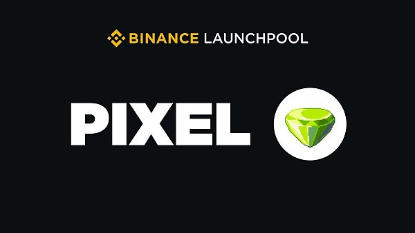 币安新一期Launchpool项目PIXEL