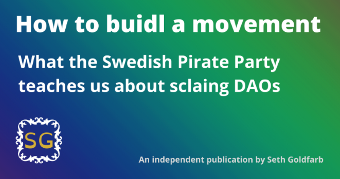 从瑞典海盗党学点DAO运动的方法论1