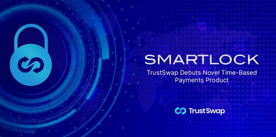 Defi发布新令牌工具：trustswap启动SmartLock