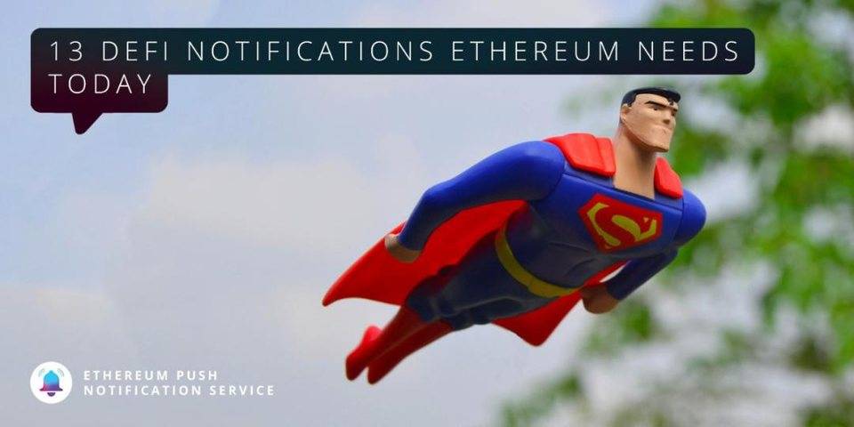 defi需要消息通知。探索Epns如何改善使用defi的体验