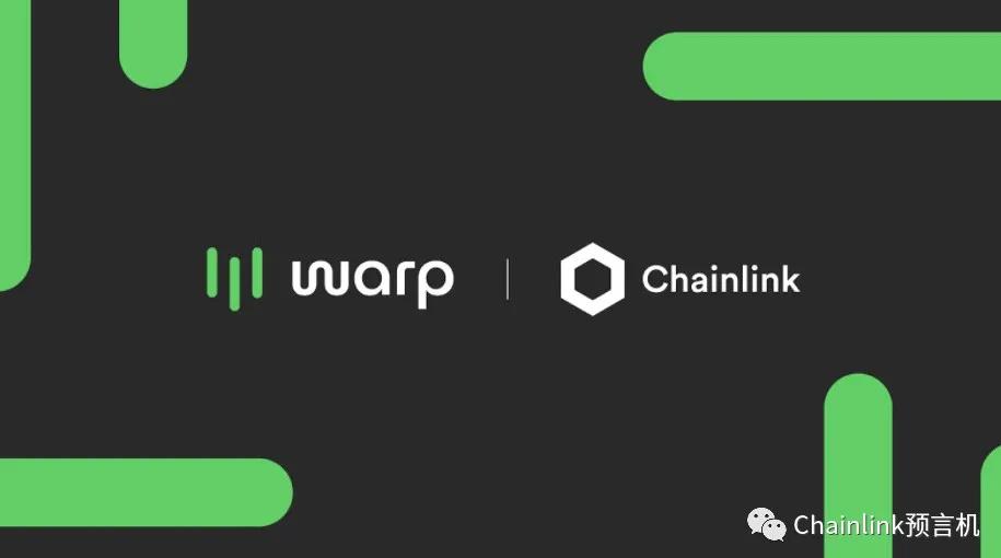 Warp finance将把chainlink Oracle集成到重新发布的协议中