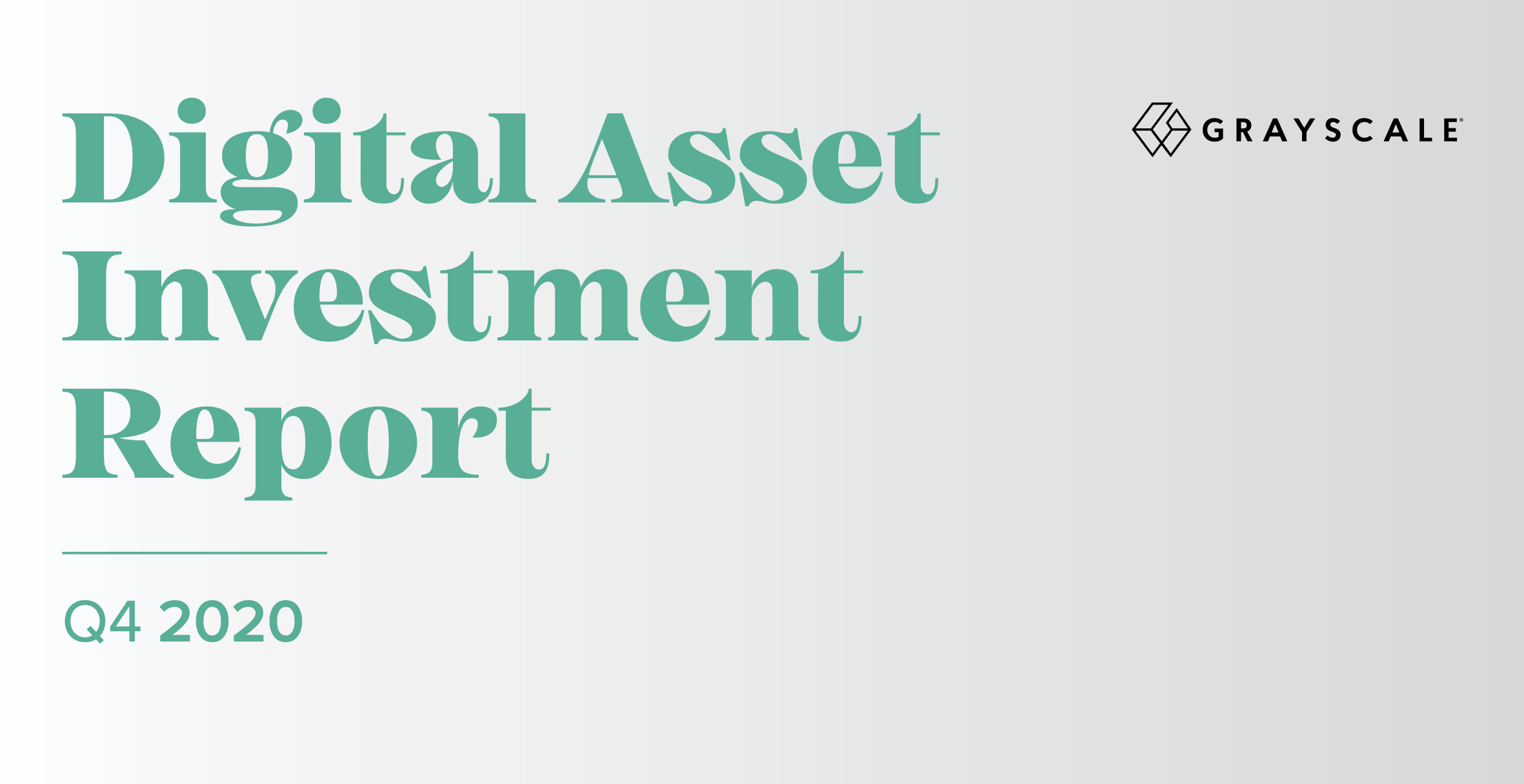 灰度第四季度报告：共筹集33亿美元，2021年国家对比特币的采用将开始