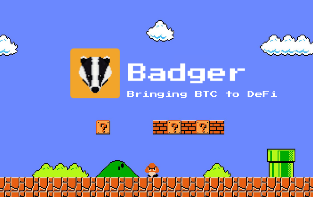 将比特币引入DeFi,Badger DAO乘势而起 将比特币引入DeFi,Badger DAO乘势而起