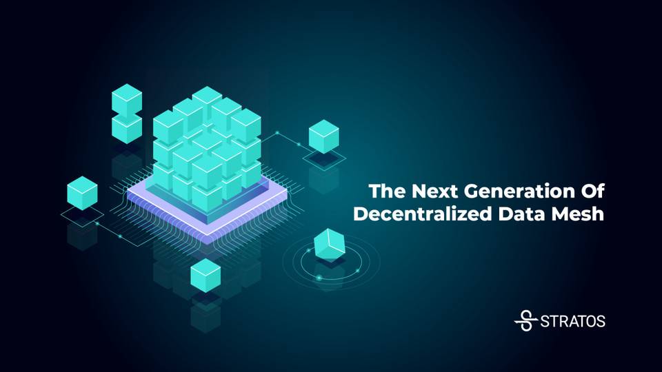 五分钟学习Stratos:Web3.0的分散式数据基础设施 五分钟学习Stratos:Web3.0的分散式数据基础设施