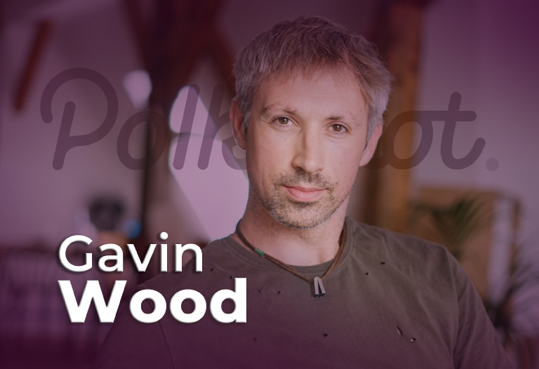 Gavin Wood：从以太坊到波卡诞生的幕后故事