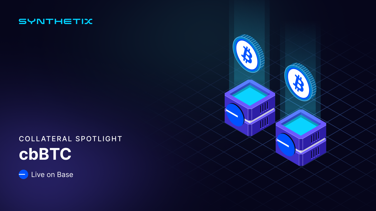 Synthetix在Base上推出多抵押品 Synthetix在Base上推出多抵押品
